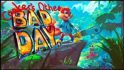 What Happened To Conker's: Other Bad Day?