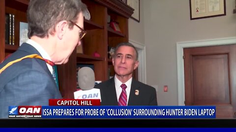 Rep. Issa Prepares For Probe Of 'Collusion' Surrounding Hunter Biden Laptop