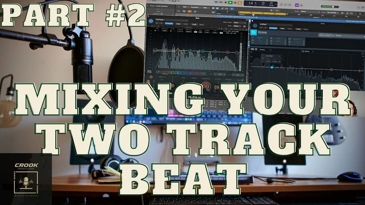 Mixing Your Two Track Beat Before Mixing Your Vocals [Mixing A Song Start To Finish] *Part 2