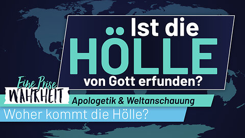 Ist die Hölle von Gott erfunden?