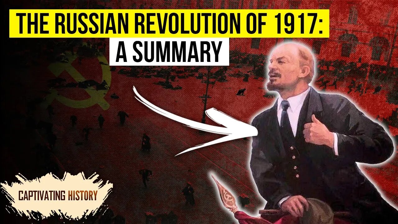 A Summary of the Russian Revolution of 1917