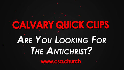 Are You Looking For The Antichrist?