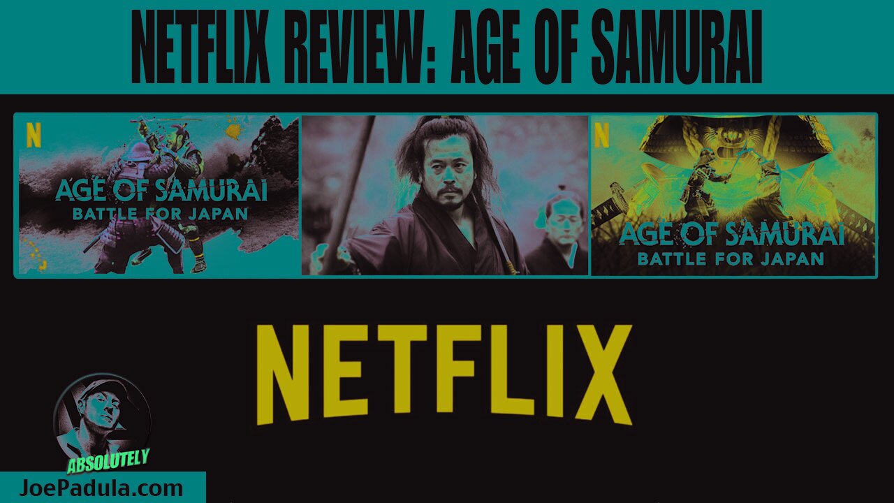 Netflix Review: Age of the Samurai - Battle For Japan