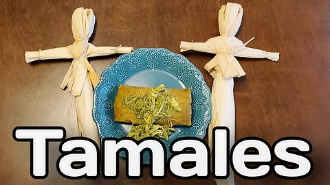 Green Chile Chicken Tamales {There's a Bonus Cornhusk Doll Tutorial at the End}