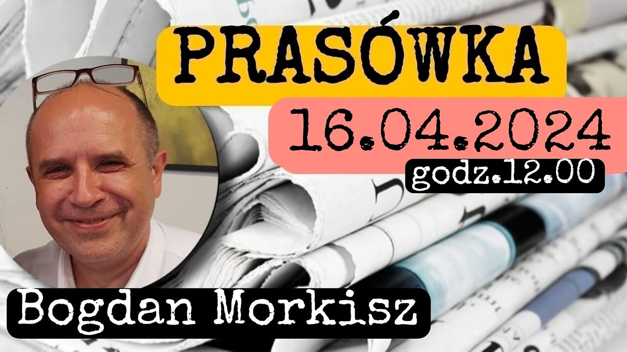 Prasówka 16.04.2024