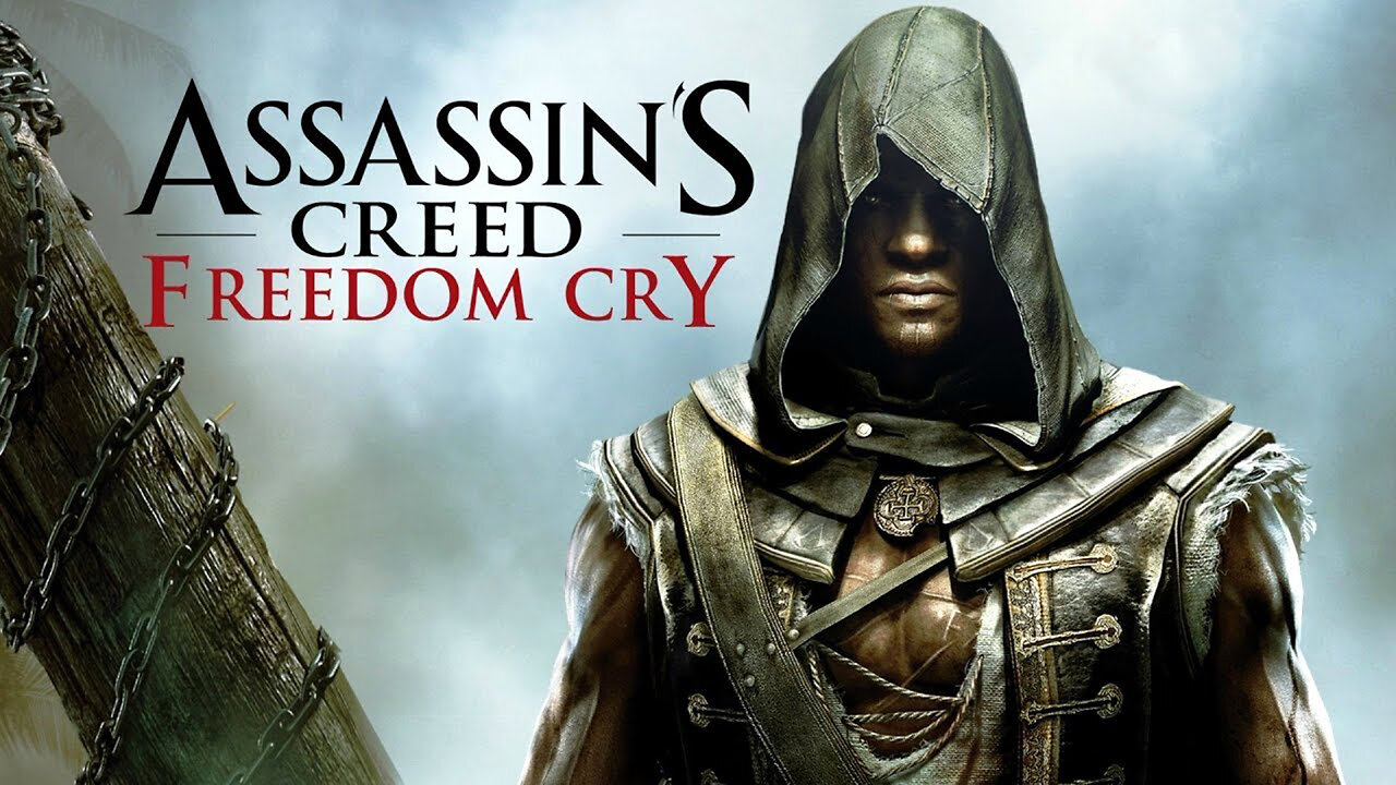 Assassin's Creed: Freedom Cry (The Movie)