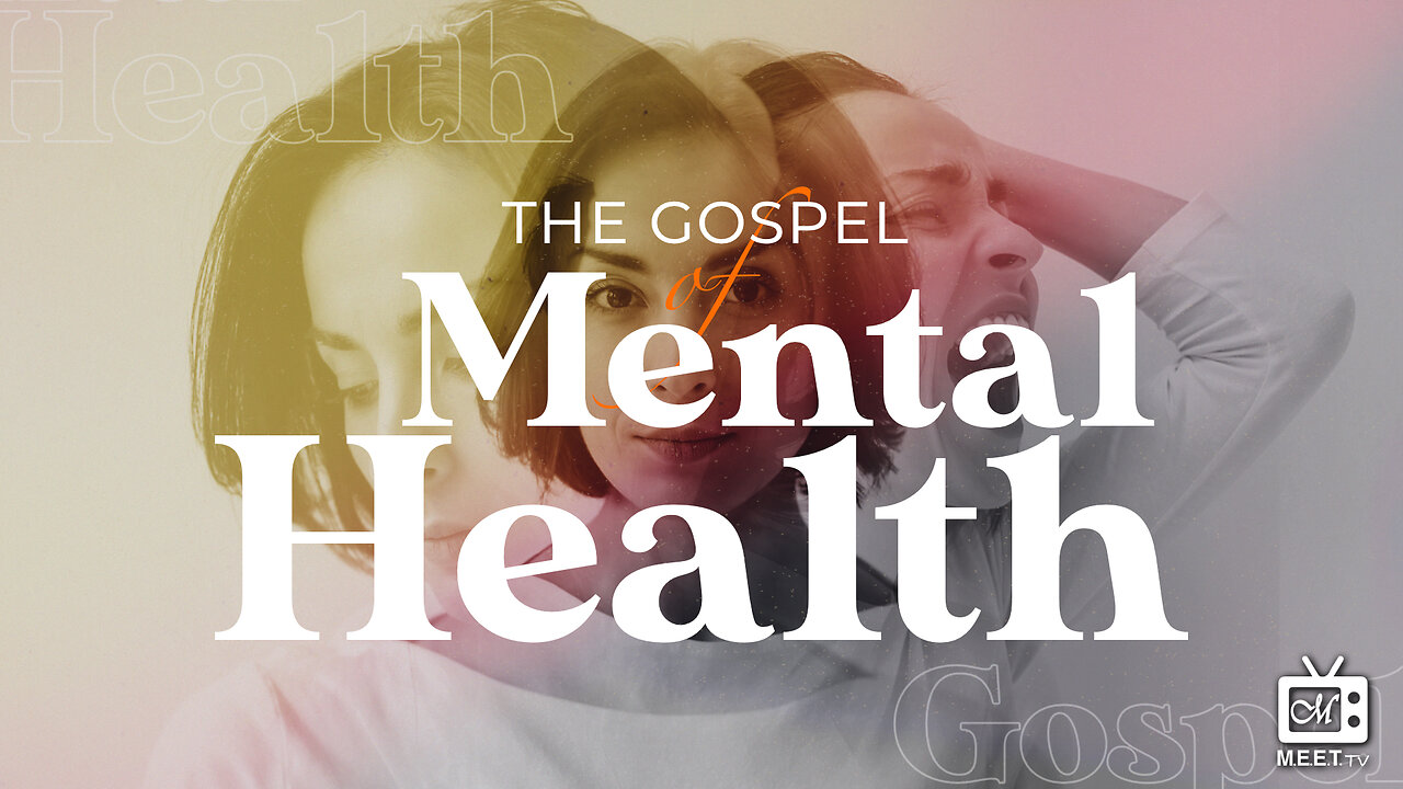 The Gospel of Mental Health | Part 2 | Dr. Anthony Chornes