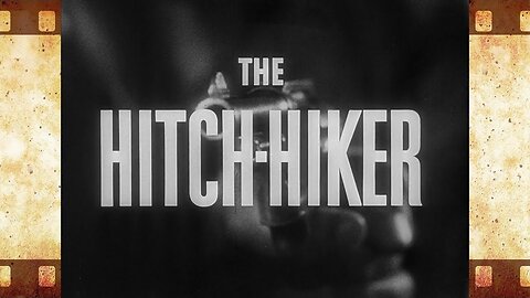 The Hitch-Hiker (1953) ⭐️ Edmond O'Brien ⭐️ Frank Lovejoy | Crime, Drama, Film Noir