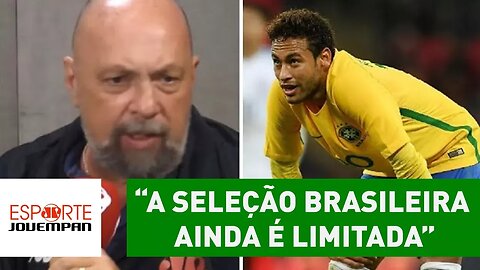 "A SELEÇÃO Brasileira ainda é LIMITADA", polemiza Nilson