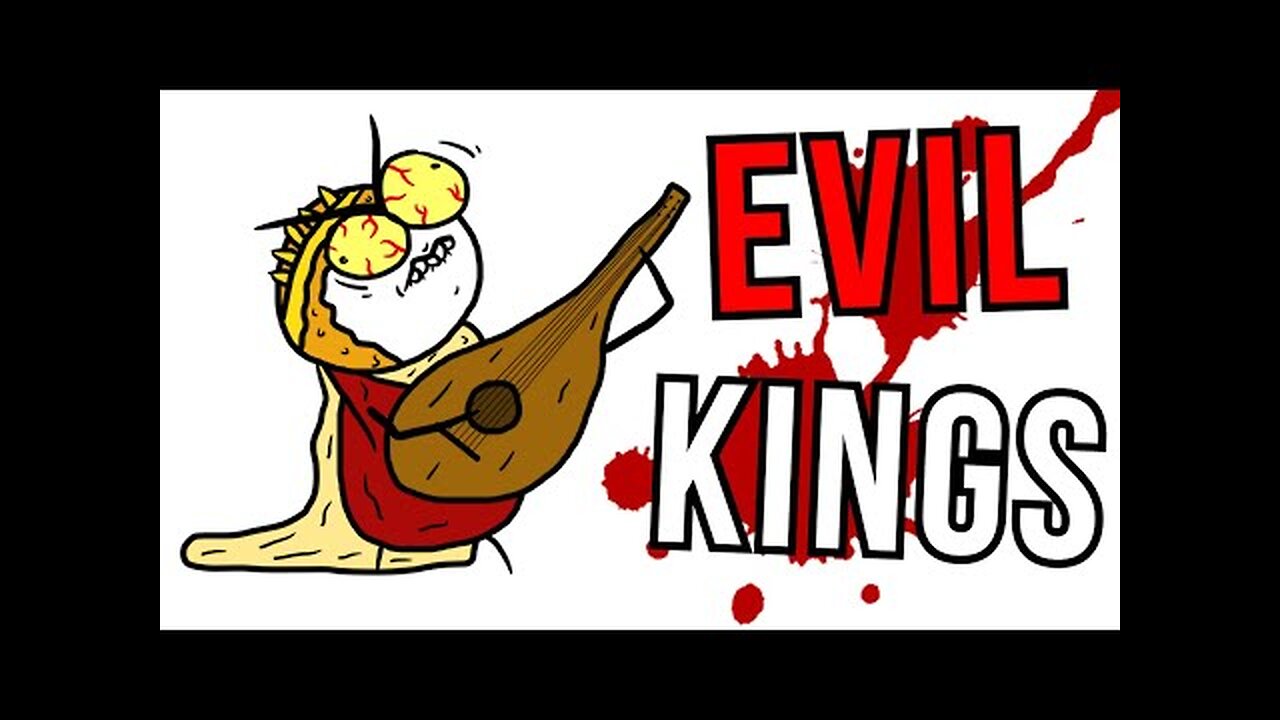 Evil Kings That Did Evil Things in History