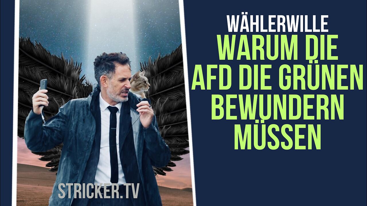 Wählerwille: Warum die AfD die Grünen bewundern müssen