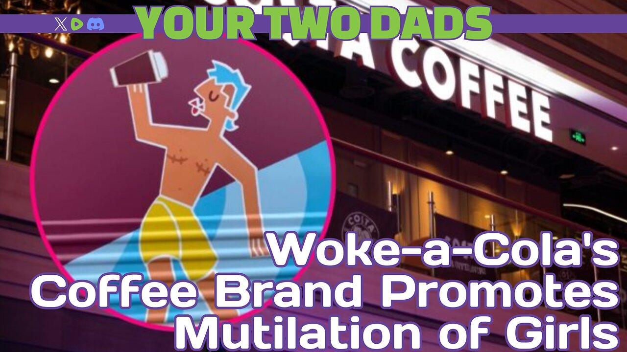 Woke-a-Cola's Coffee Brand Promotes Mutilation of Girls