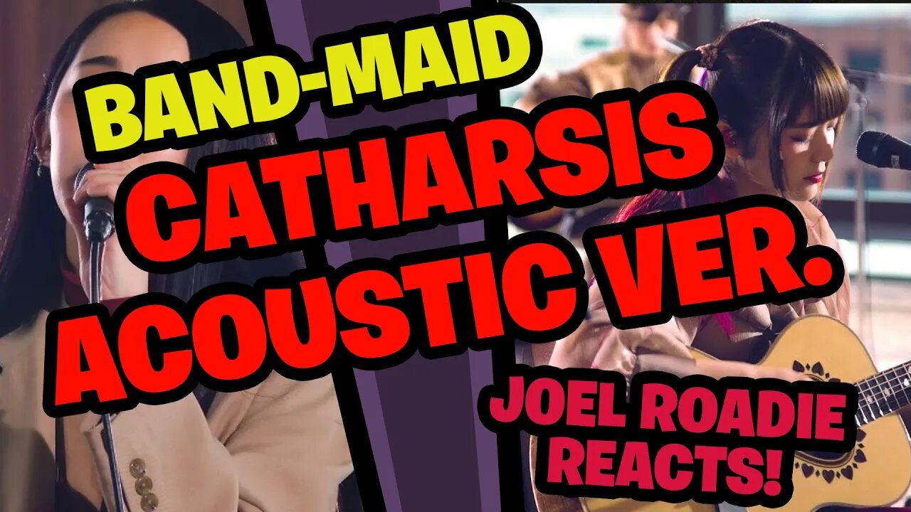 BAND-MAID / カタルシス "Catharsis" Acoustic Ver. (Official Live Video) - Roadie Reacts