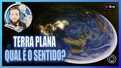 Terra Plana foi refutada?