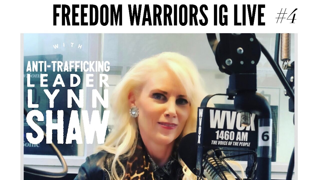 FREEDOM WARRIORS On IG Live #4 Lynn Shaw