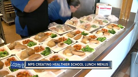 MPS creating healthier school lunch menus