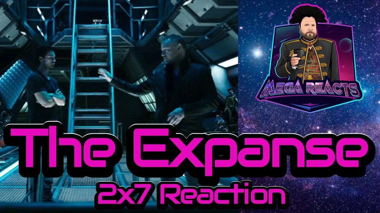 The Expanse - 2x7 "The Seventh Man" Reaction