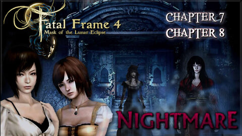 Fatal Frame 4: Mask of the Lunar Eclipse [Wii] - Nightmare 100% (Files, Ghosts & Dolls) (Part.3)