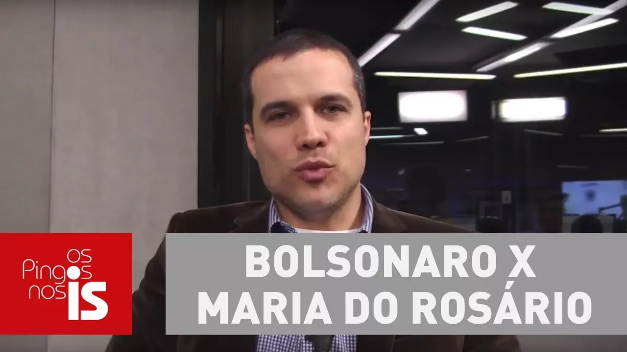 Felipe Moura Brasil analisa caso Bolsonaro x Maria do Rosário