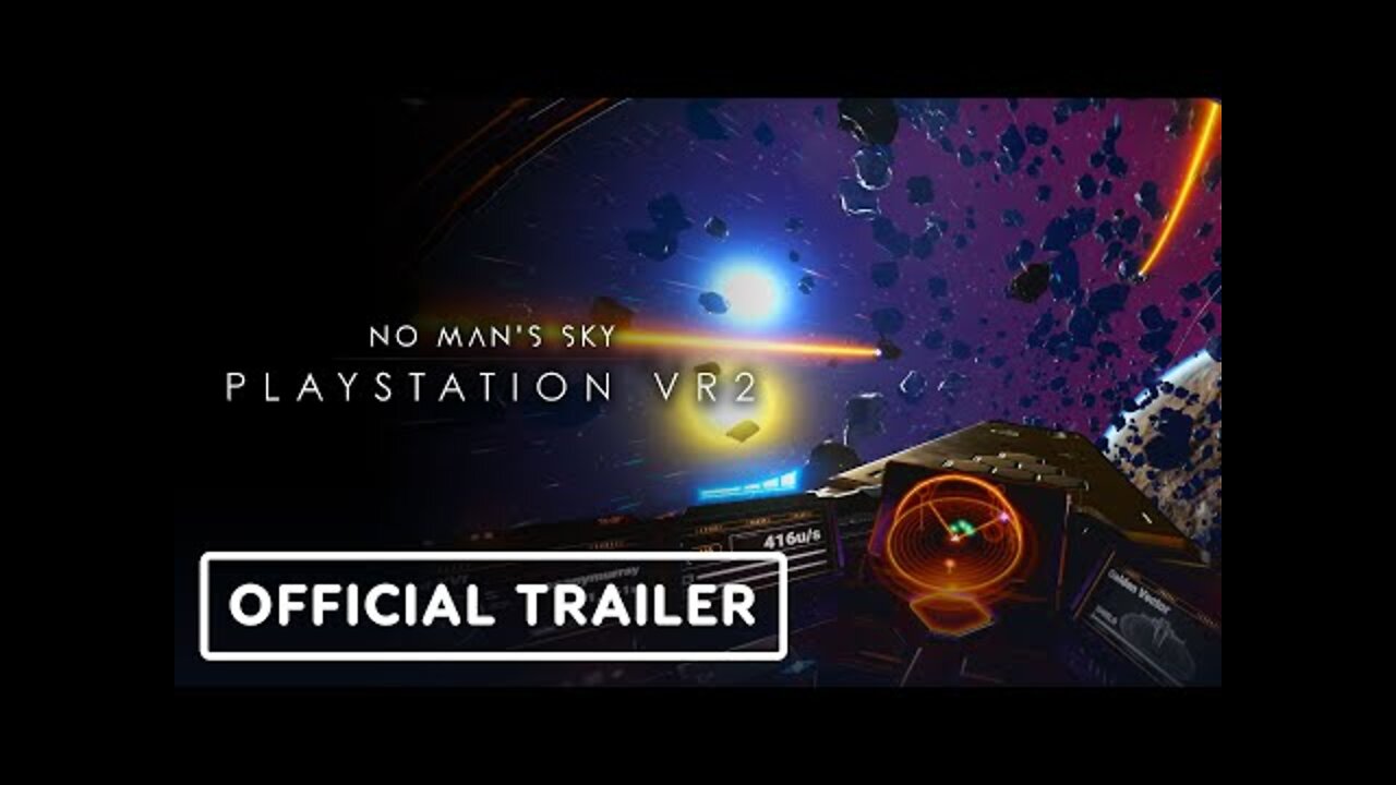 No Man's Sky - Official PSVR 2 Reveal Trailer | PlayStation State of Play 2022