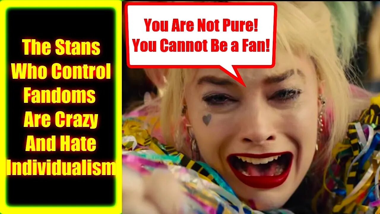 Stans Are The True Toxic Parts of Fandoms! They Hate You If You Have An INDIVIDUAL OPINION!
