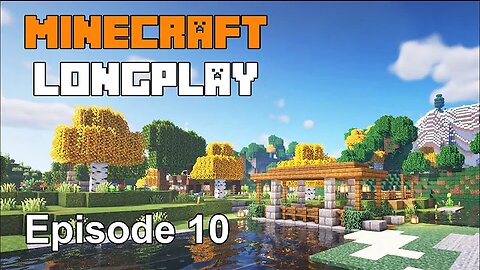 Minecraft Longplay Episode 10 - Finding a Village, Exploring and Bridge Building (No Commentary)