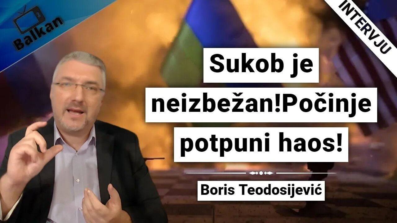 Boris Teodosijević-Sukob je neizbežan!Počinje potpuni haos!