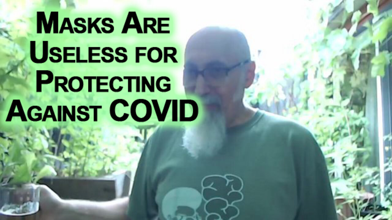 Masks Are Useless for Protecting Against COVID