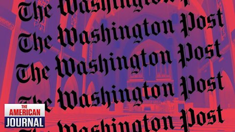 WaPo Uses January 6th To Target Christians
