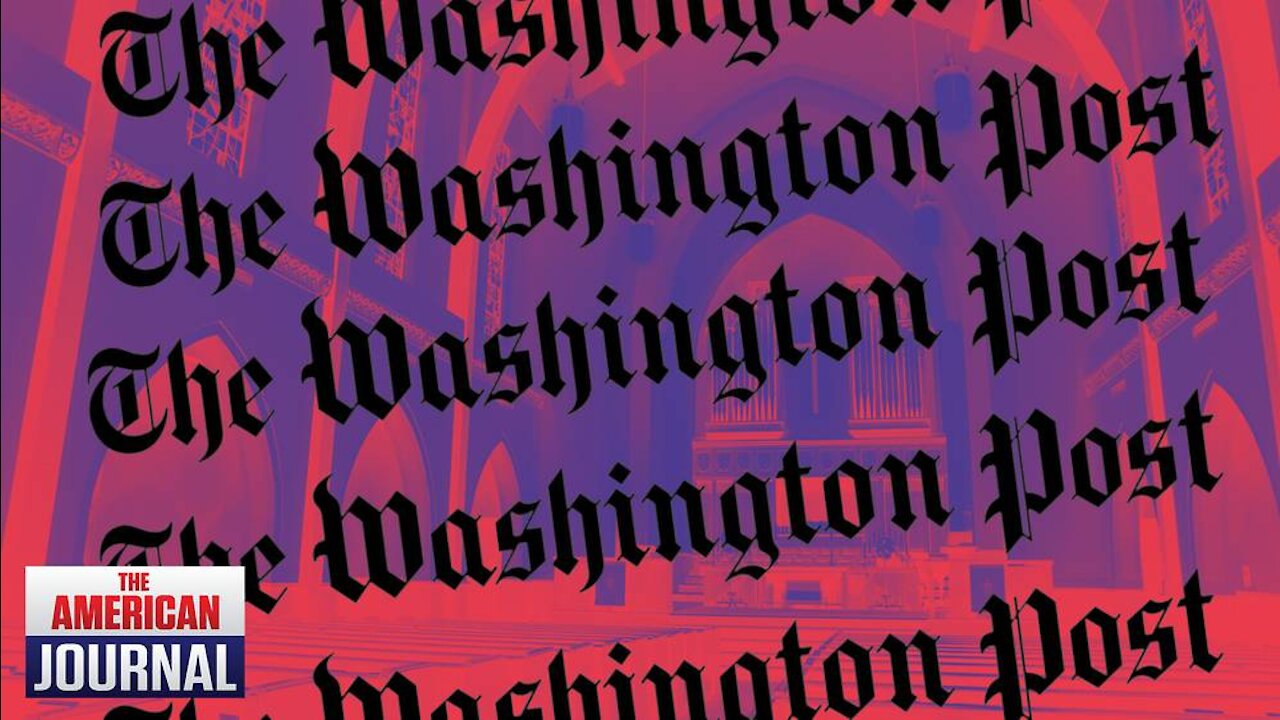 WaPo Uses January 6th To Target Christians