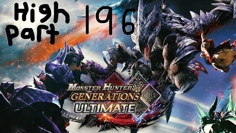 monster hunter generations ultimate high rank 196