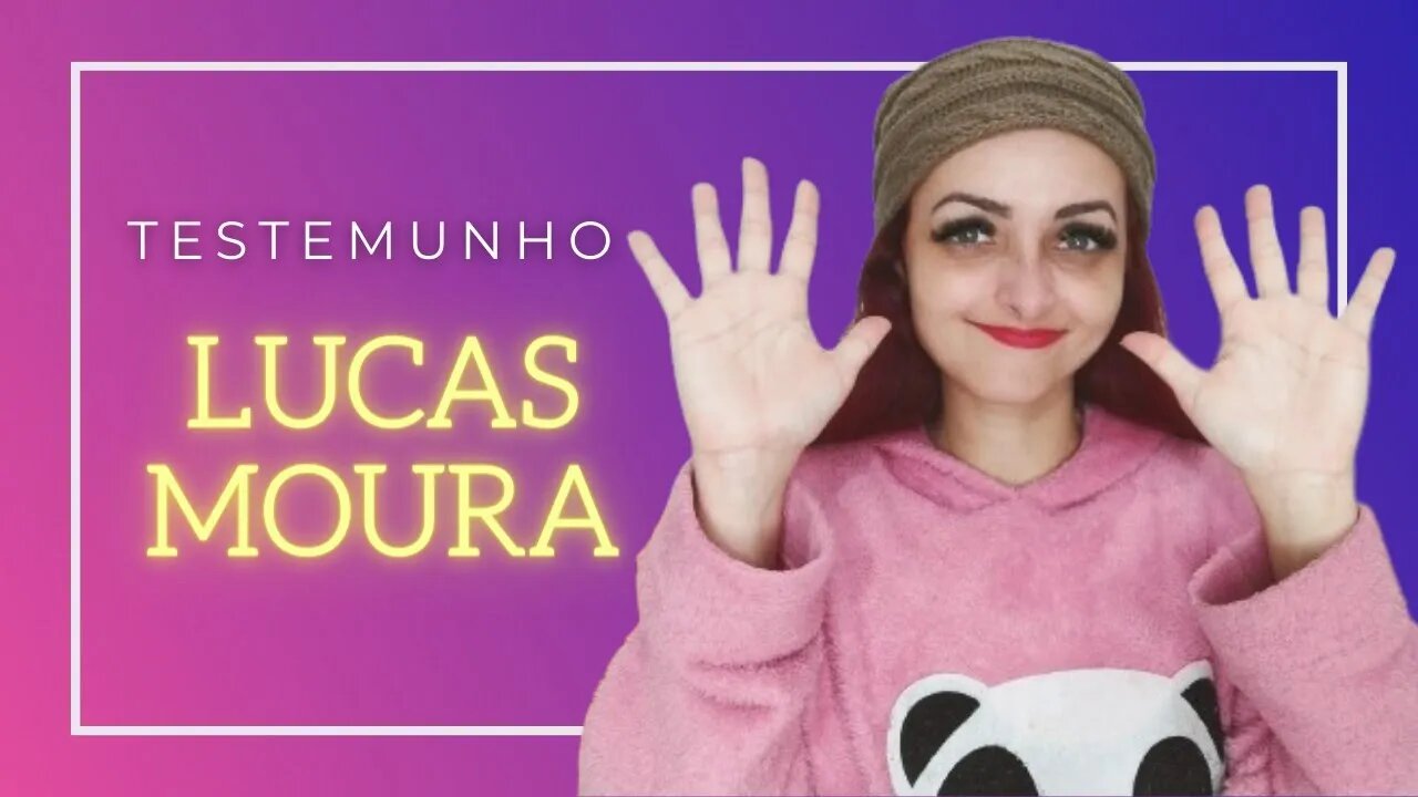 Testemunho de Lucas Moura