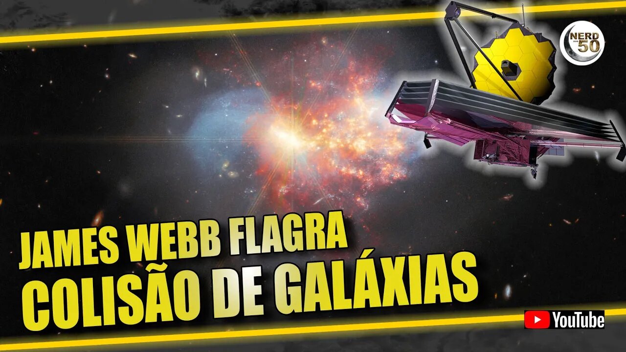 JAMES WEBB FLAGRA UMA INCRÍVEL COLISÃO DE GALÁXIAS