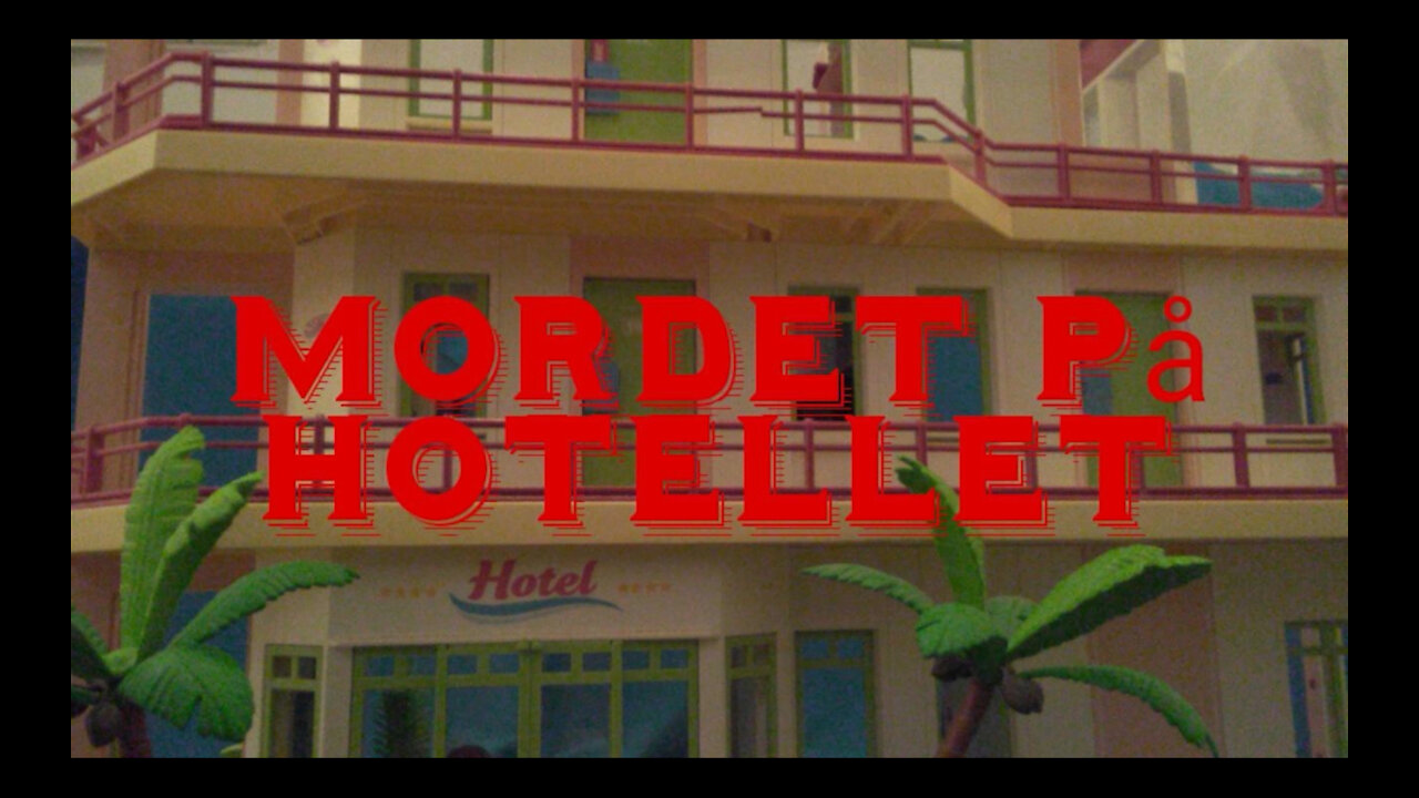 Sjov med stop motion: Mordet på hotellet