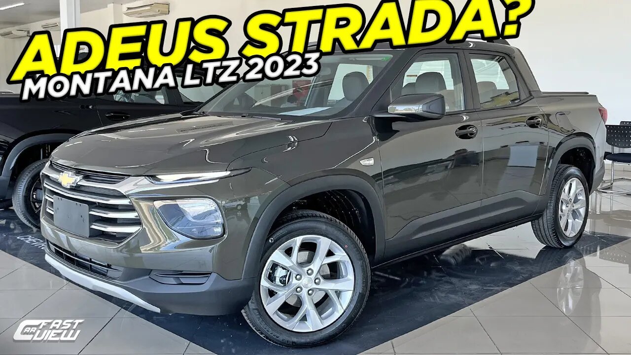 NOVA CHEVROLET MONTANA LTZ 2023 TRAZ MOTOR MAIS POTENTE E MELHOR CUSTO BENEFICIO QUE FIAT STRADA?