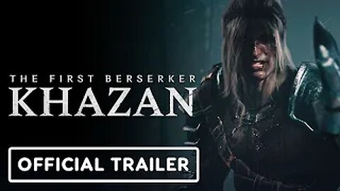 The First Berserker: Khazan - Official Cinematic Release Date Trailer | The Game Awards 2024