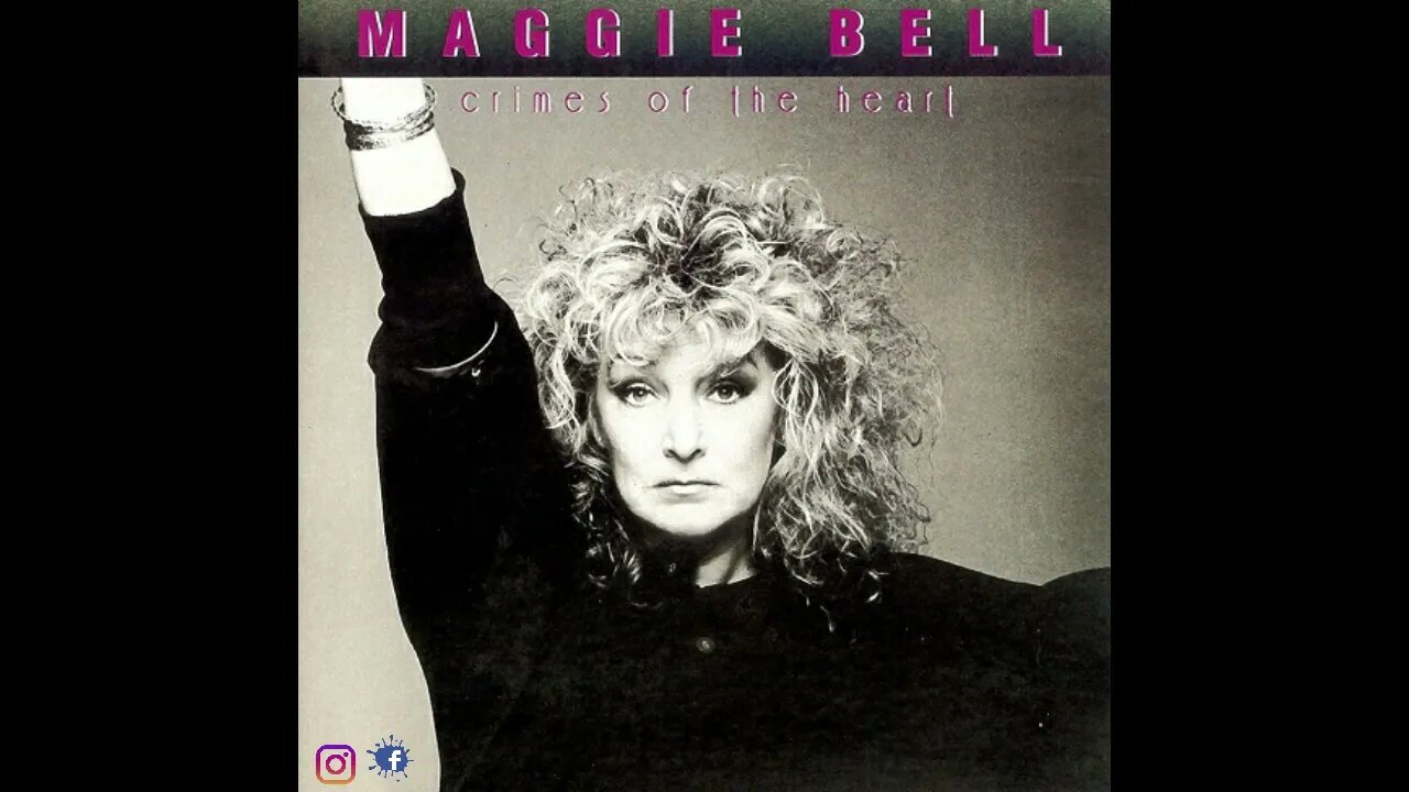 Maggie Bell – Crimes Of The Heart