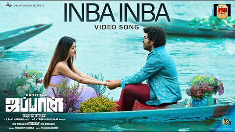 Inba Inba - Video Song | Japan (Tamil) | Karthi, Anu Emmanuel | GV Prakash | Raju Murugan