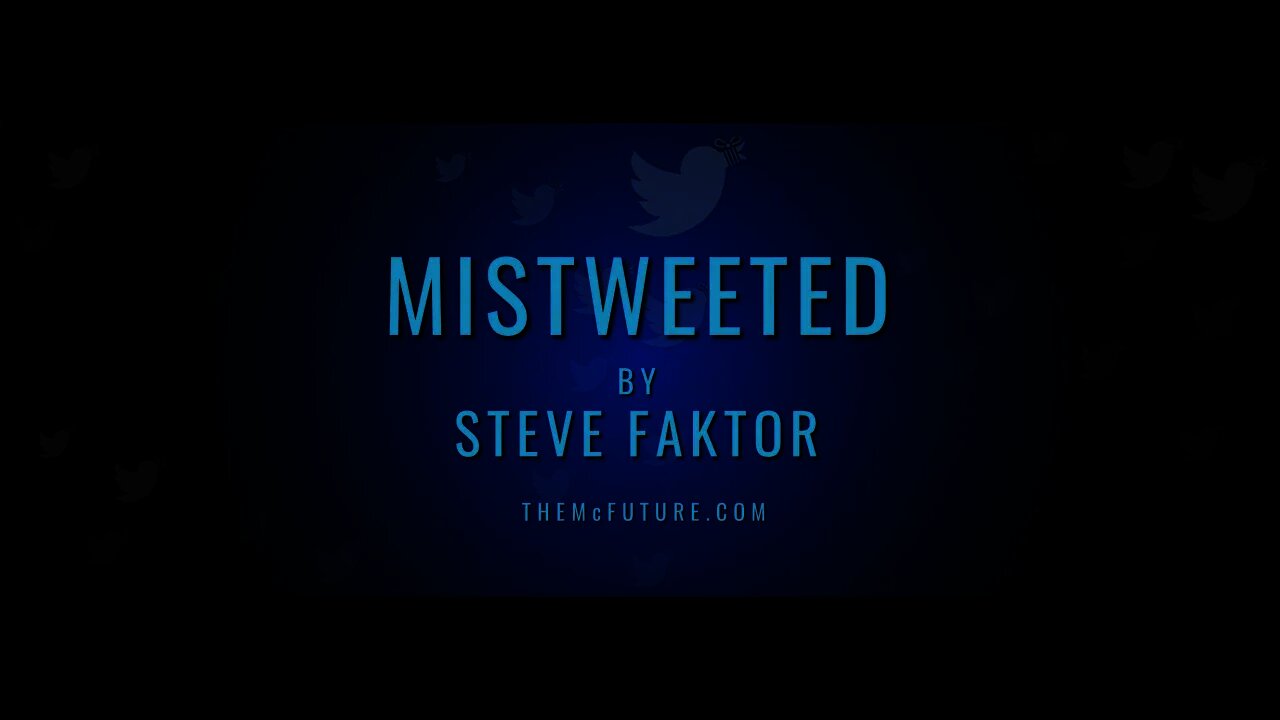 Rooting for the Pandemic - Clip from Mistweeted by Steve Faktor #1 - The McFuture Podcast