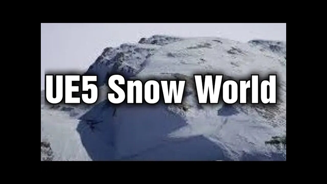 Unreal Engine 5 Speed Level Design Snow Landscape