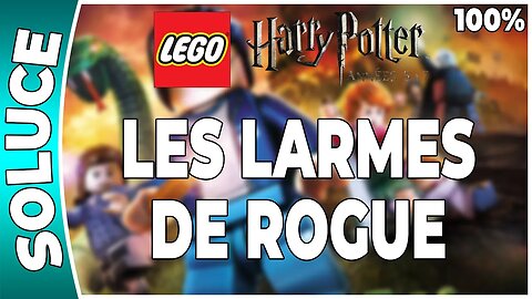 LEGO Harry Potter : Années 5 à 7 - LES LARMES DE ROGUE - 100% - Emblèmes et perso [FR PS3]