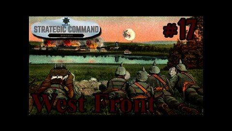 Strategic Command: World War I - 17 Schlieffen Plan - West Front First