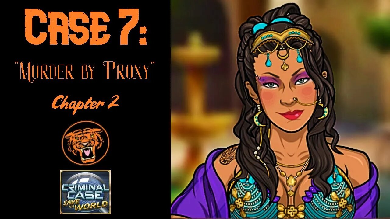 Save the World: Case 7: "Murder by Proxy" - Chapter 2.