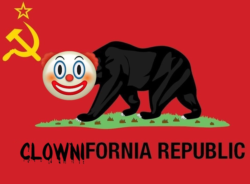 CLOWNIFORNIA!!! (From Commie to straight up Clown!)