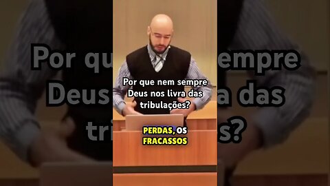 Por que passamos por provações?