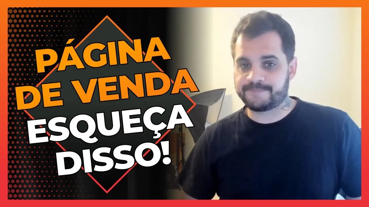 Se desapegue disso quando for fazer sua página de venda | Cortes do Berger