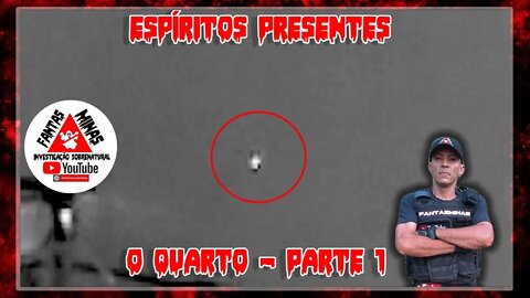 O Quarto . Espíritos Presentes - Parte 1