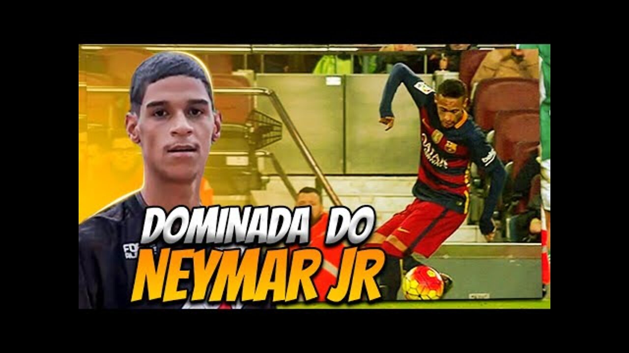 NEYMAR JR DOMINATED