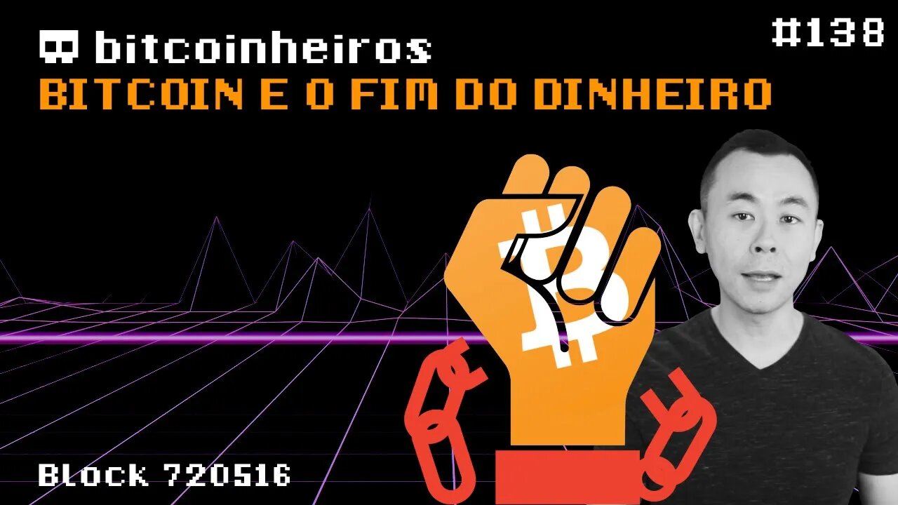 Bitcoin e o fim do dinheiro - Convidado especial Seiiti Arata (Parte 2/2)