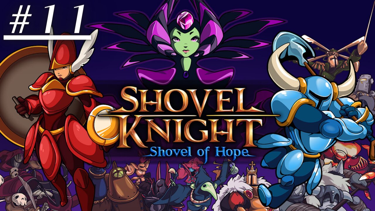 Dor e Sofrimento na Maquina Voadora (Shovel Knight: Shovel of Hope) EP:11